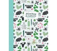 Irene Smit Astrid van der Hulst Editors All Good Things Are Wild an (Tascabile)