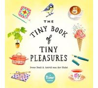 Irene Smit Astrid van der Hulst Editors of Flo The Tiny Book of Tiny (Tascabile)