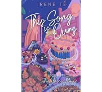 Irene Te This Song is Ours (Tascabile)