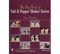 Irene Thornburg The Big Book of Salt and Pepper Shaker Series (Tascabile)