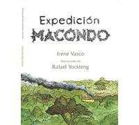 Irene Vasco Expedición Macondo / Expedition: Macondo (Tascabile)