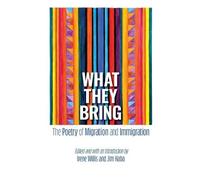 Irene Willis What They Bring (Tascabile)