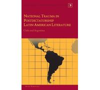 Irene Wirshing National Trauma in Postdictatorship Latin Amer (Copertina rigida)