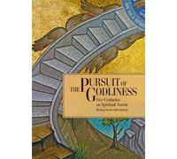 Irenei Steenberg The Pursuit of Godliness (Tascabile)