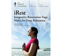 iRest: Integrative Restoration Yoga Nidra for Deep Relaxation
