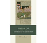 Irfan A. Omar Prophet al-Khidr (Tascabile)