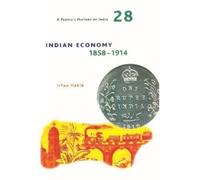 Irfan Habib A People′s History of India 28 - Indian Economy, 1858-19 (Tascabile)