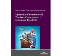 İrfan Yazicioğl Dynamics of International Tourism: Contemporary Issu (Tascabile)