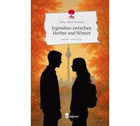 Irgendwo zwischen Herbst und Winter. Life is a Story - story.one