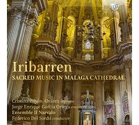 Iribaren Juan Frances De - Musica Sacra Nella Cattedrale Di Malaga - Sacred Music In Malaga Cathedral