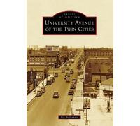 Iric Nathanson University Avenue of the Twin Cities (Tascabile)