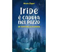 Iride é caduta nel pozzo. Un tuffo nella filosofia