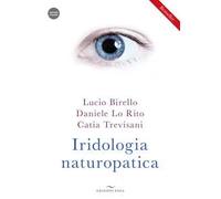 Iridologia naturopatica. Con videocorso