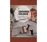 Irina Astashkevich Gendered Violence (Tascabile)