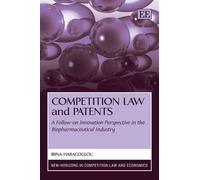 Irina Haracoglou Competition Law and Patents (Copertina rigida)
