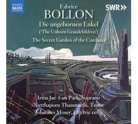 Fabrice Bollon Fabrice Bollon: Die Ungebornen Enkel... (CD) Album