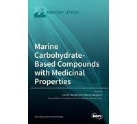 Irina M Yermak Viktoria Marine Carbohydrate-Based Compounds (Copertina rigida)