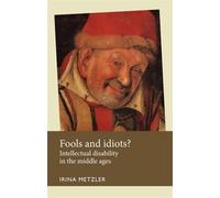 Irina Metzler Fools and Idiots? (Copertina rigida) Disability History