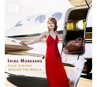 Irina Muresanu Irina Muresanu: Four Strings Around the World (CD) Album