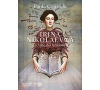 Irina Nikolaevna o l'arte del romanzo