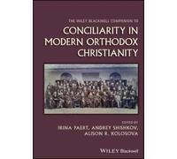 Irina Paert The Wiley Blackwell Companion to Conciliarity in (Copertina rigida)