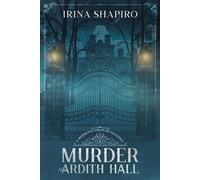 Irina Shapiro Murder at Ardith Hall (Tascabile) Redmond and Haze Mysteries
