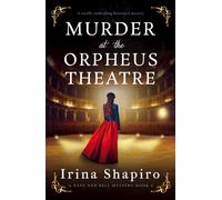 Irina Shapiro Murder at the Orpheus Theatre (Tascabile) Tate and Bell Mystery