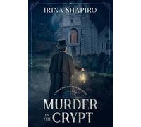 Irina Shapiro Murder in the Crypt (Tascabile) Redmond and Haze Mysteries