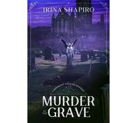 Irina Shapiro Murder in the Grave (Tascabile) Redmond and Haze Mysteries