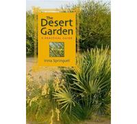 Irina Springuel The Desert Garden (Tascabile)