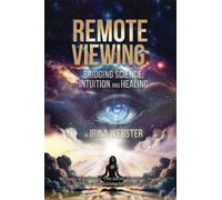 Irina Webster Remote Viewing (Tascabile)