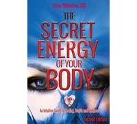 Irina Y Webster The Secret Energy of Your Body (Tascabile)