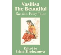 Irina Zheleznova Vasilisa the Beautiful (Tascabile)