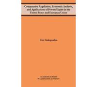 Irini Liakopoul Comparative Regulation, Economic Analysis, an (Copertina rigida)