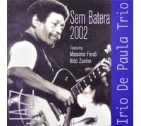 Irio De -Trio- Paula Sem Batera