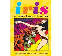 Iris: A Novel for Viewers