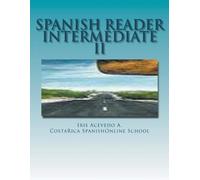 Iris Acevedo A Spanish Reader Intermediate II (Tascabile)