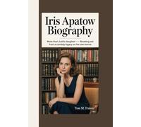 Iris Apatow Biography: More Than Judd’s Daughter - Breaking Out from a Comedy Legacy on Her Own Terms