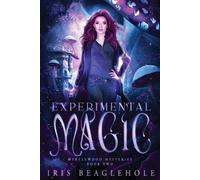 Iris Beaglehole Experimental Magic (Tascabile)