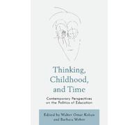 Iris Berger Thinking, Childhood, and Time (Copertina rigida)