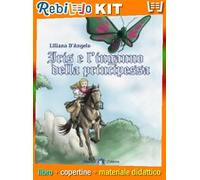 IRIS E L'INGANNO DELLA PRINCIPESSA (9788864320533) - Libro Scolastico + Materiale Didattico