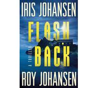 Iris Johansen Roy Johansen Flashback (Tascabile)