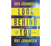Iris Johansen Roy Johansen Look Behind You (Tascabile) Kendra Michaels