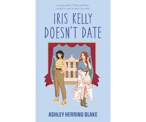Iris Kelly doesn't date, Bright Falls - tome 3 (Édition Française)
