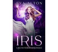 Iris. L'incantesimo di sangue