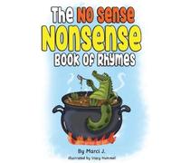 Iris (Marci) Jemison The No Sense Nonsense Book of Rhymes (Copertina rigida)