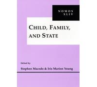 Iris Marion Young Child, Family and State (Copertina rigida)