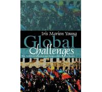 Iris Marion Young Global Challenges (Copertina rigida)
