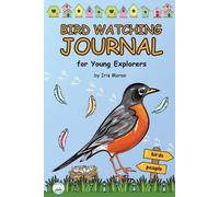 Iris Moran Birdwatching Journal for Kids (Tascabile)