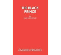 Iris Murdoch The Black Prince (Tascabile) Acting Edition S.